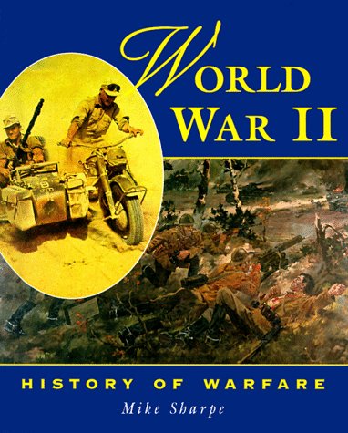 Stock image for World War II (History of Warfare Series) for sale by Library House Internet Sales