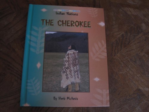 Imagen de archivo de The Cherokee (Indian Nations) a la venta por Library House Internet Sales