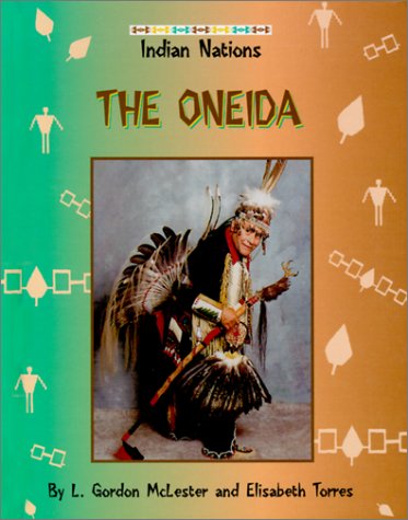 Beispielbild fr The Oneida (Indian Nations) zum Verkauf von SecondSale