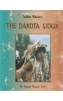 Beispielbild fr The Dakota Sioux (Indian Nations) zum Verkauf von Ergodebooks