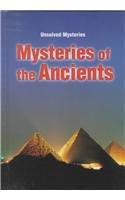 Stock image for Mysteries of the Ancients for sale by Better World Books: West