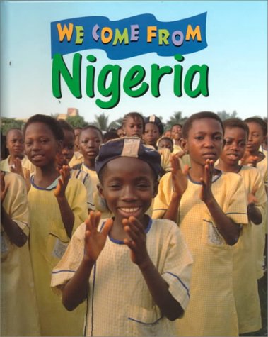 Nigeria (We Come from) (9780817255138) by Brownlie Bojang, Ali