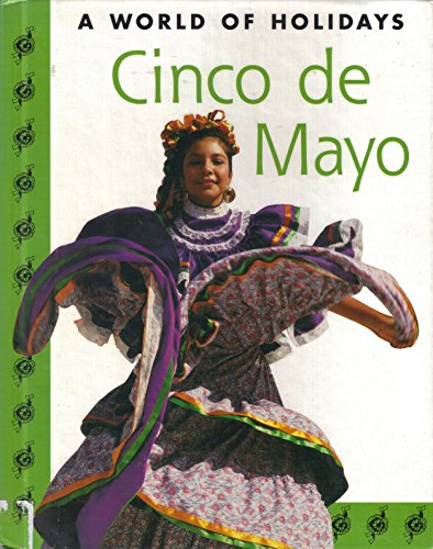 Stock image for Cinco de Mayo (World of Holidays) for sale by Aardvark Rare Books