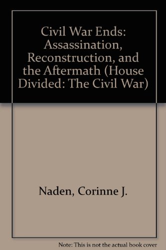 9780817255831: Civil War Ends: Assassination, Reconstruction, and the Aftermath