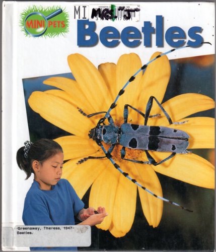 Beetles (Minipets) (9780817255862) by Greenaway, Theresa