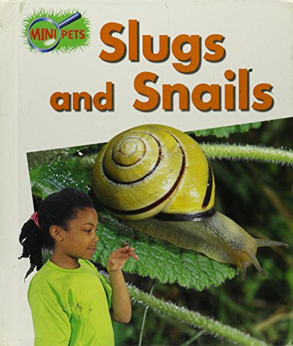 Imagen de archivo de Slugs and Snails (Minipets) a la venta por Your Online Bookstore