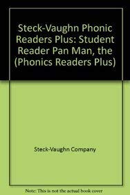 9780817256265: Steck-Vaughn Phonic Readers Plus: Student Reader Pan Man, the