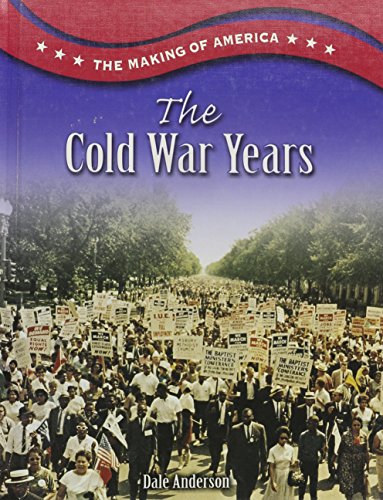 The Cold War Years (Making of America) (9780817257118) by Anderson, Dale