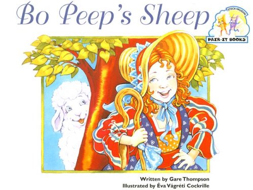 Imagen de archivo de Bo Peep's Sheep: Student Reader (Steck-Vaughn Pair-It Books: Emergent Stage 1) a la venta por Once Upon A Time Books