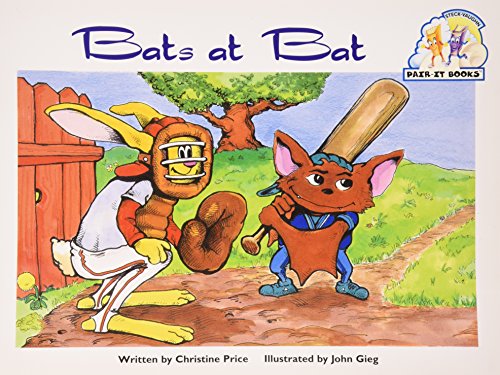 Beispielbild fr Steck-Vaughn Pair-It Books Emergent Stage 1: Student Reader Bats at Bat , Story Book zum Verkauf von SecondSale