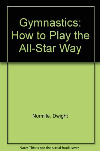 9780817268558: Gymnastics: How to Play the All-Star Way