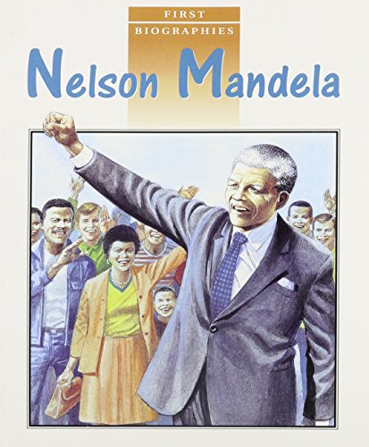 Imagen de archivo de First Biographies: Student Reader Nelson Mandela, Story Book a la venta por HPB-Diamond