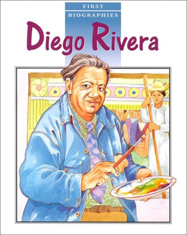 Imagen de archivo de Diego Rivera (First Biographies) a la venta por HPB-Diamond
