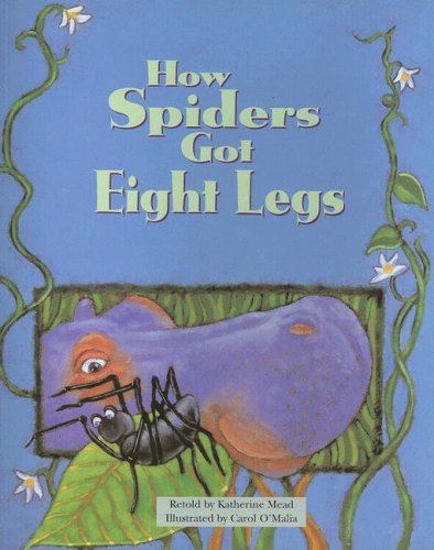 Beispielbild fr How Spiders Got Eight Legs (Steck-Vaughn Pair-It Book, Early Fluency Stage 3) zum Verkauf von Your Online Bookstore