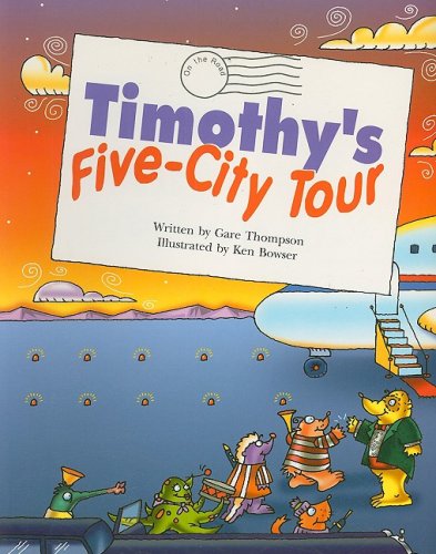 Beispielbild fr Steck-Vaughn Pair-It Books Fluency Stage 4: Student Reader Timothy's Five-City Tour , Story Book zum Verkauf von Wonder Book