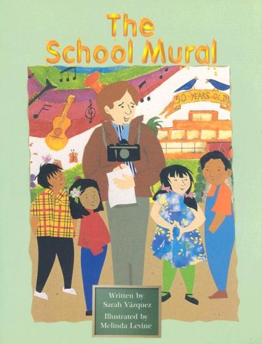 Steck-Vaughn Pair-It Books Fluency Stage 4: Individual Student Edition The School Mural (9780817272869) by STECK-VAUGHN