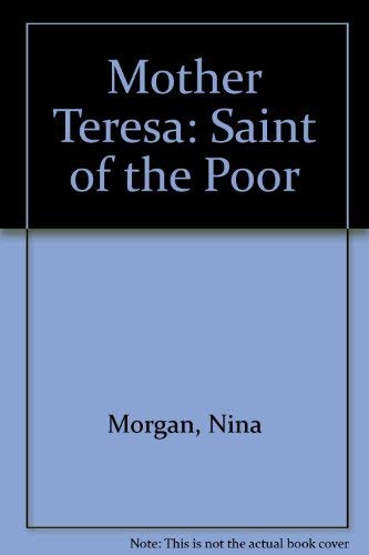 Stock image for Mother Teresa : Saint of the Poor for sale by Better World Books: West