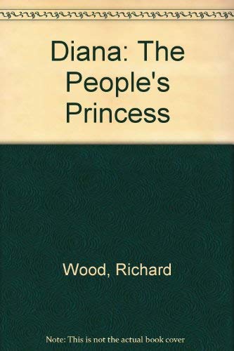 Imagen de archivo de Diana : The People's Princess a la venta por Better World Books