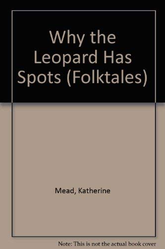 9780817279806: Why the Leopard Has Spots (Folktales)