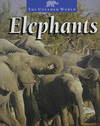 9780817280093: Elephants (The Untamed World)