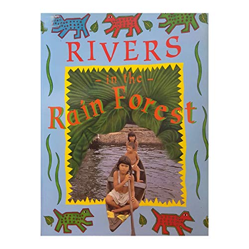 9780817281144: Rivers in the Rain Forest (Deep in the Rain Forest)
