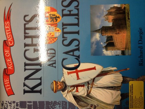 Beispielbild fr Knights and Castles (The Age of Castles) zum Verkauf von Wonder Book