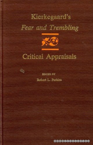 Imagen de archivo de Kierkegaard's Fear and Trembling: Critical Appraisals a la venta por Irish Booksellers