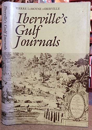 Stock image for Iberville's Gulf Journals. for sale by Grendel Books, ABAA/ILAB