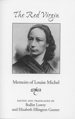 Red Virgin: Memoirs Of Louise Michel (9780817300630) by Michel, Louise