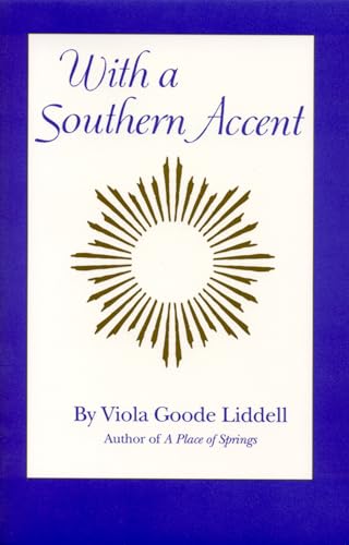 With a Southern Accent .