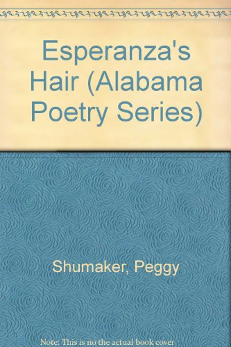 Stock image for Esperanza's Hair (Alabama Poetry Series) for sale by HPB-Ruby
