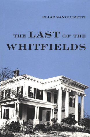 Stock image for The Last of the Whitfields (Library of Alabama Classics) for sale by Front Cover Books