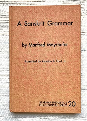 Imagen de archivo de A Sanskrit Grammar a la venta por Moe's Books