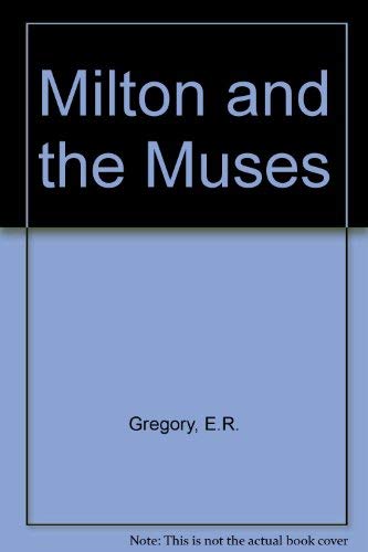 Stock image for Milton and the Muses for sale by Willis Monie-Books, ABAA