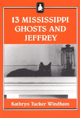 Imagen de archivo de 13 Mississippi Ghosts and Jeffrey a la venta por HPB-Ruby