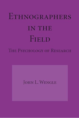 Stock image for Ethnographers In The Field The Psychology Of Research for sale by Willis Monie-Books, ABAA