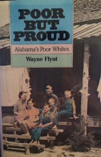 Beispielbild fr Poor but Proud: Alabama's Poor Whites zum Verkauf von Books of the Smoky Mountains