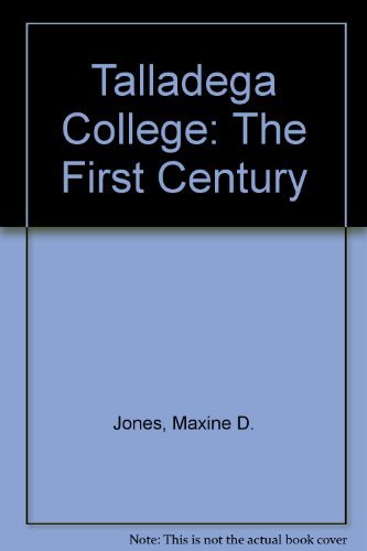 9780817304720: Talladega College: The First Century