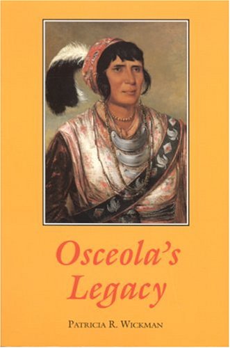 Imagen de archivo de Osceola's Legacy a la venta por ZBK Books
