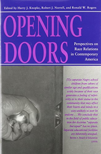 Stock image for Opening Doors: Perspectives on Race Relations in Contemporary America for sale by Cheryl's Books