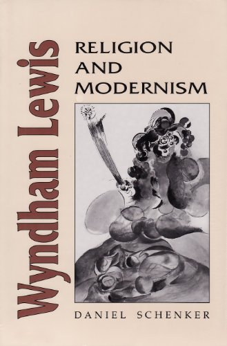 Beispielbild fr Wyndham Lewis: Religion and Modernism zum Verkauf von Wonder Book