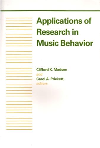 Stock image for Applications of Research in Music Behavior for sale by ThriftBooks-Atlanta