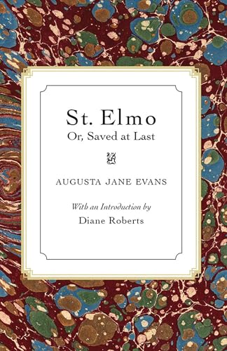 9780817305772: St. Elmo: Or, Saved at Last (Library of Alabama Classics Series)