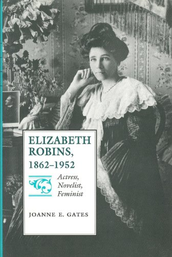 9780817306649: Elizabeth Robins, 1862-1952: Actress, Novelist, Feminist