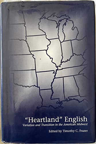 Imagen de archivo de Heartland" English Variation & Transition in the American Midwest a la venta por Harry Alter