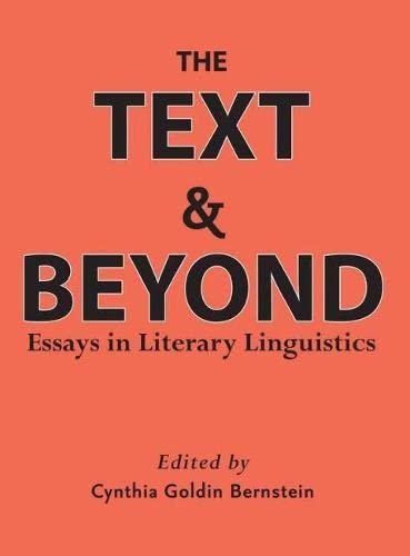 9780817306991: The Text & Beyond: Essays in Literary Linguistics