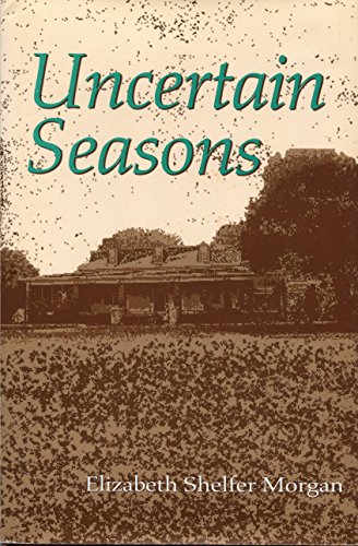 Beispielbild fr Uncertain Seasons zum Verkauf von Front Cover Books