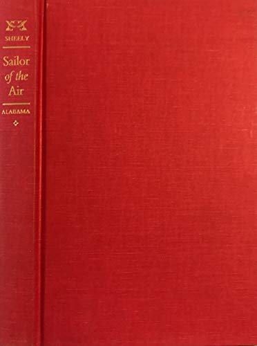 Beispielbild fr Sailor of the Air: The 1917-1919 Letters & Diary of Usn Cmm/a Irving Edward Sheely zum Verkauf von Emily's Books