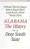Beispielbild fr Alabama: The History of a Deep South State zum Verkauf von HPB-Ruby
