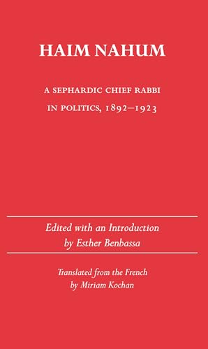 9780817307295: Haim Nahum: A Sephardic Chief Rabbi in Politics, 1892-1923 (Judaic Studies Series)